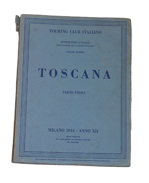 Antique Book 1934 Italy Touring Club Italiano Toscana Guide Photos 1st Edition