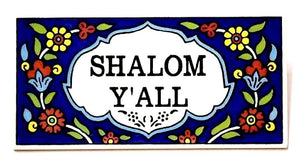 Judaica Shalom Y'All Peace Blessing Door Sign Wall Hang Plaque Armenian Ceramic